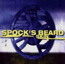 Spock's Beard : Skin